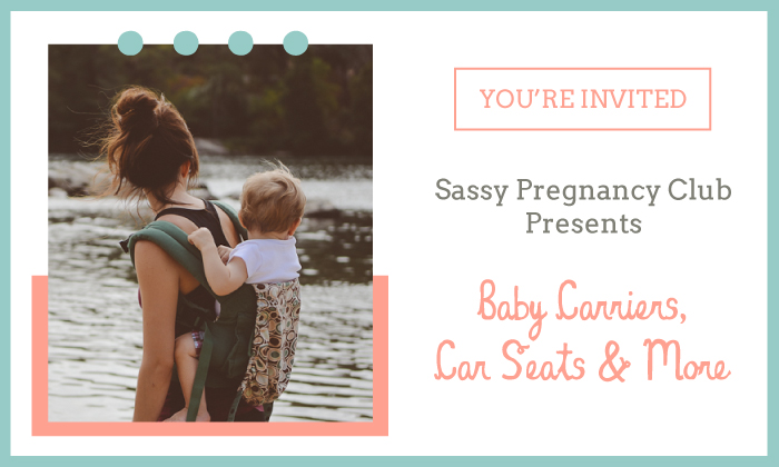 Vous êtes invité : le Sassy Pregnancy Club présente « Porte-bébés, sièges d'auto et ostéopathie »