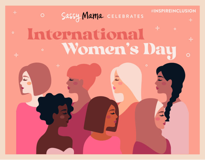 Sassy Mama célèbre les femmes de la Journée internationale de la femme 2025 et tous les jours