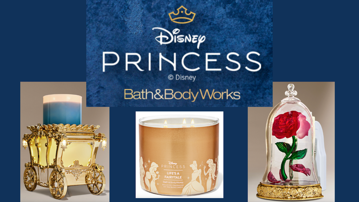 La collection Disney Princess de Bath &amp; Body Works est là