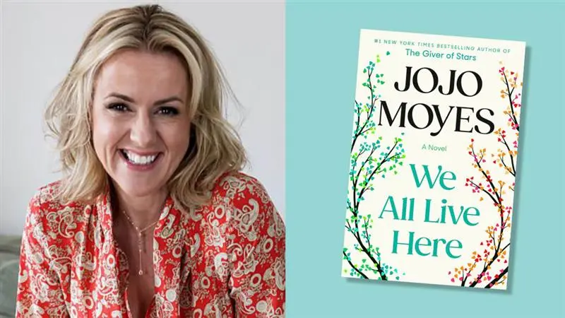 JoJo Moyes a un nouveau livre sincère et hilarant «We Live Here»